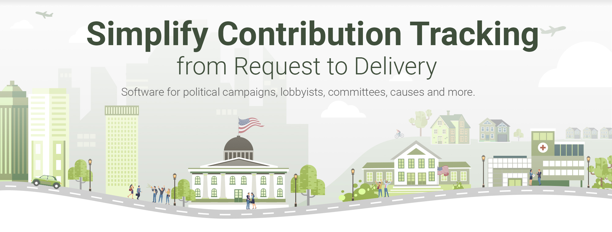 Simplifying contribution tracking from request to delivery. Software for political campaigns, lobbyists, committees, causes and more.